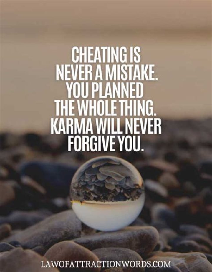 10 Karma Quotes For Cheaters — And The People Who Want Them Punished