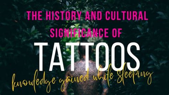 10 Tattoo Facts: Exploring the Artistic and Cultural Significance of Body Ink