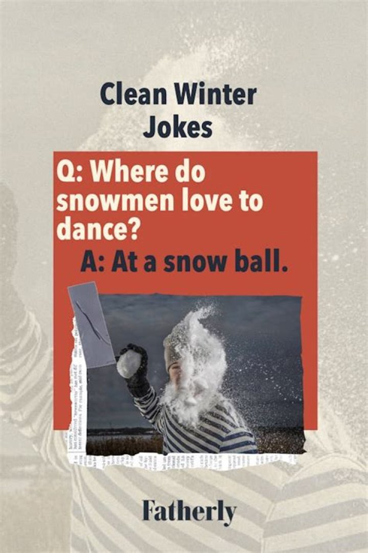 100 Clean Winter Jokes Guaranteed To Cause A Meltdown