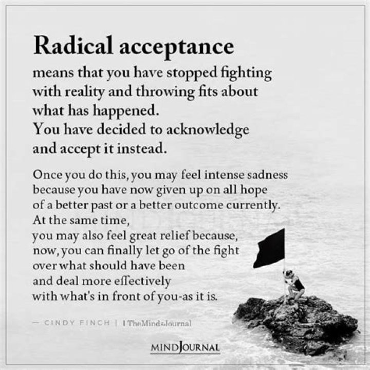 14 Radical Acceptance Quotes To Help You Move Forward From Your Past