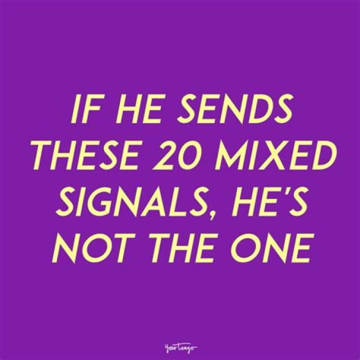 20 Mixed Signals Men Give When They Aren't Relationship Material