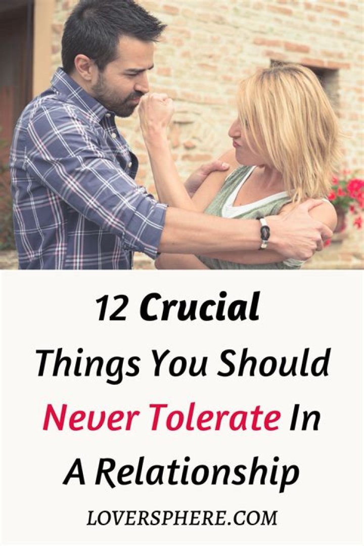 21 Things You Should Never Tolerate In A Relationship, No Matter What