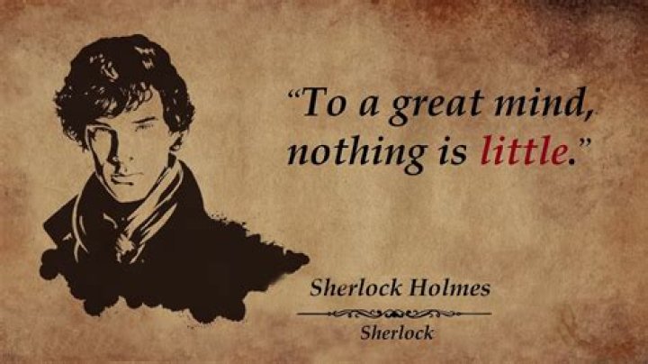 25 Best Sherlock Holmes Quotes By Sir Arthur Conan Doyle