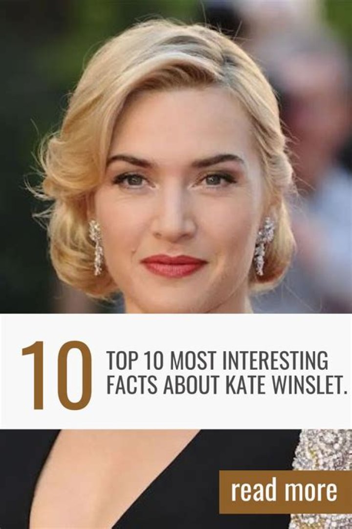 35 Facts About Kate Winslet