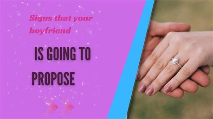 5 Subtle Signs Your Boyfriend Is Planning To Propose To You