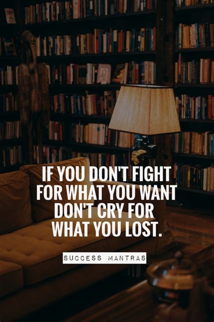 50 Quotes About Fighting For What You Want