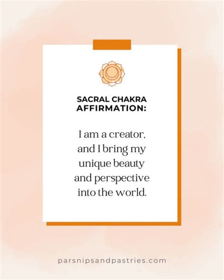 50 Sacral Chakra Affirmations For Creativity & Intuition