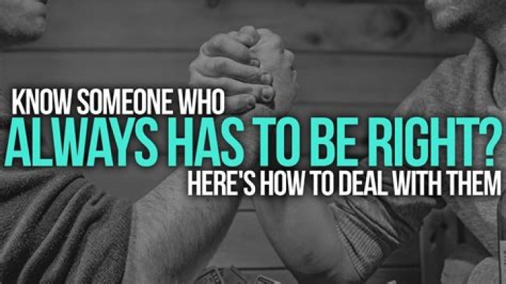 8 Ways To Deal With Someone Who Always Has To Be Right