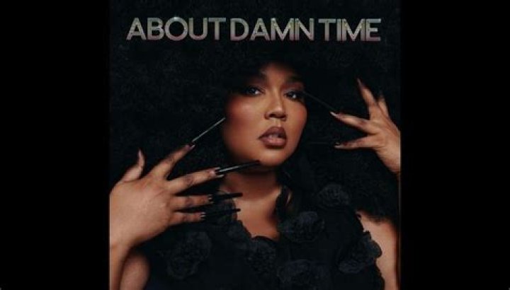 “About Damn Time” by Lizzo