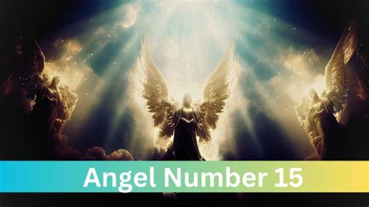 Angel Number 15 Meaning & Symbolism In Numerology