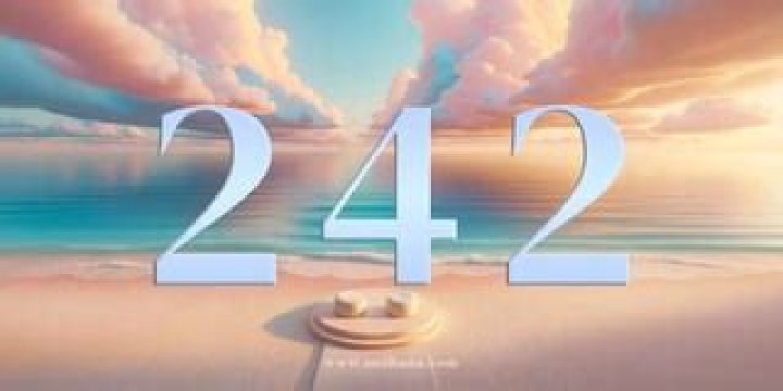 Ángel número 242 - Significado, Llama Gemela, Amor, Mensaje