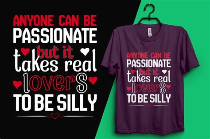 “Anyone Can Be Passionate, But It Takes Real Lovers To Be Silly!”