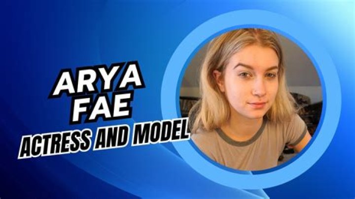 Arya Fae Biography, Age, Height, Family, Wiki & More