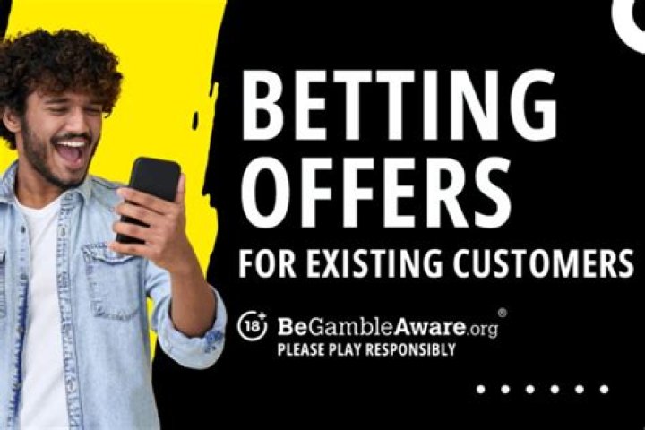 Best betting offers for existing customers December 2023