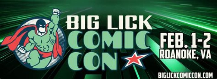 Big Lick Comic-Con @ The Berglund Center Feb 9 &10
