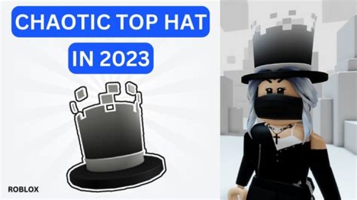 Can u still get the chaotic top hat in Roblox?