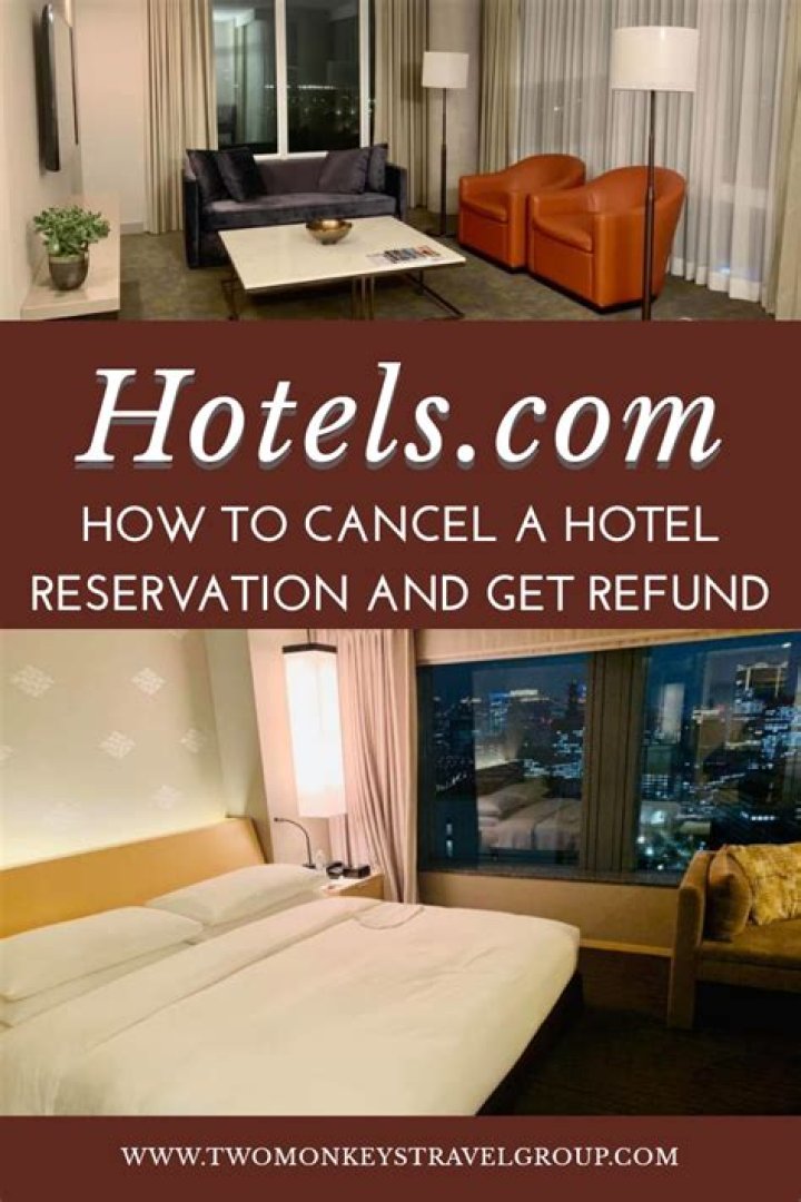 Can You Cancel Hotel Reservations On Hotels.Com?