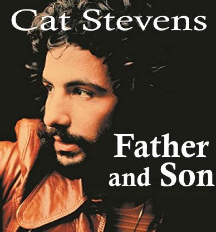 Cat Stevens’ “Father and Son” Lyrics Meaning