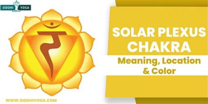 Chakra Amarillo - Significado, Color, Curación, Nombre, Plexo Solar
