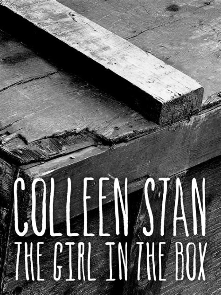 Colleen Stan: The Remarkable Story Of The Girl In The Box