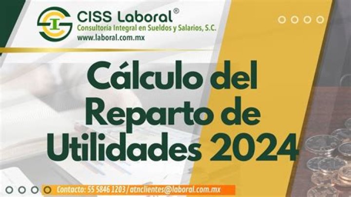 ¿Cuándo es el reparto de utilidades 2024? Checa cómo se calcula