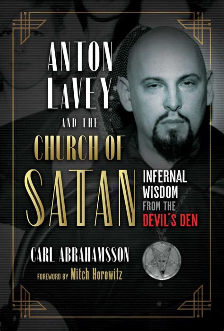 Death Of Anton Lavey: Legacy Of The Founder Of The Church Of Satan