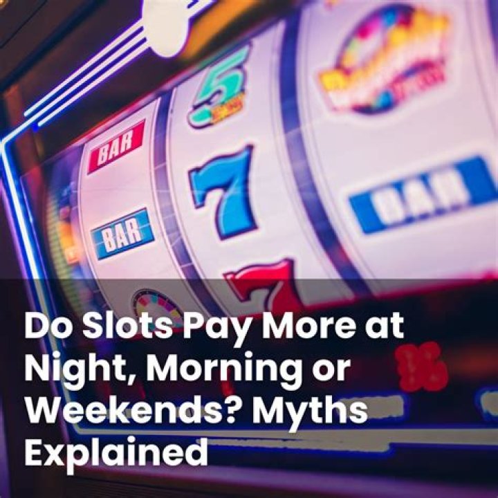 Do slots pay more at night?