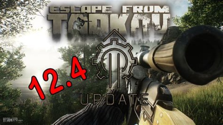 Escape from Tarkov 12.4 patch notes (including unofficial patch changes)