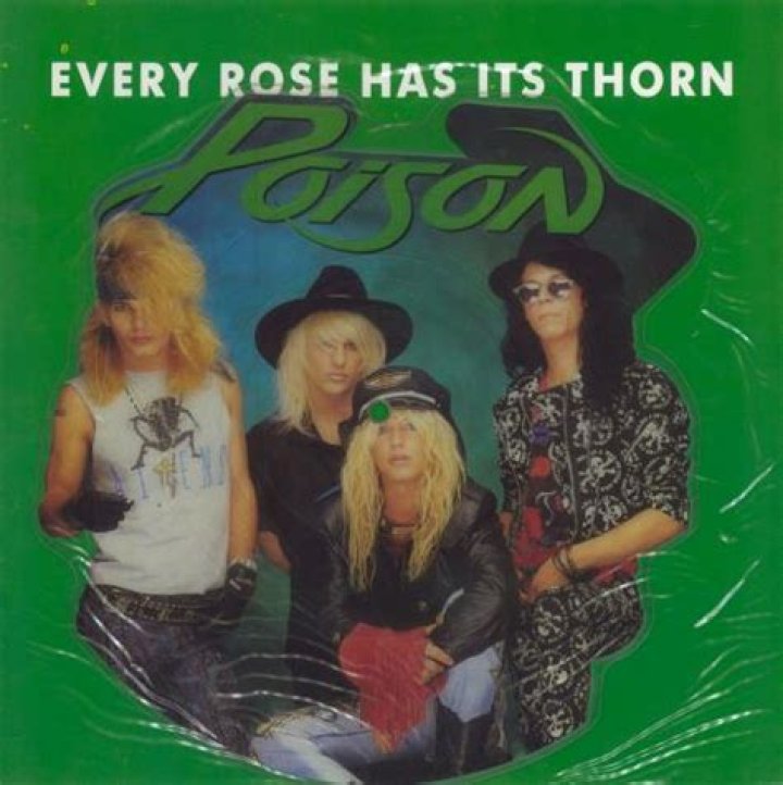 “Every Rose Has Its Thorn” by Poison
