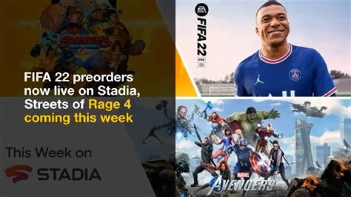 FIFA 22 preorders now live on Stadia, Streets of Rage 4 coming this week