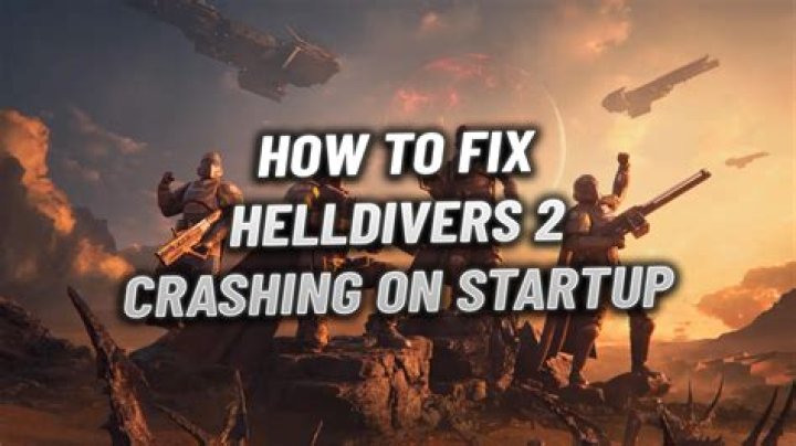 Helldivers 2 Crashing on Startup Fix