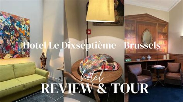 Hotel Le Dixseptième Review, Brussels, Belgium