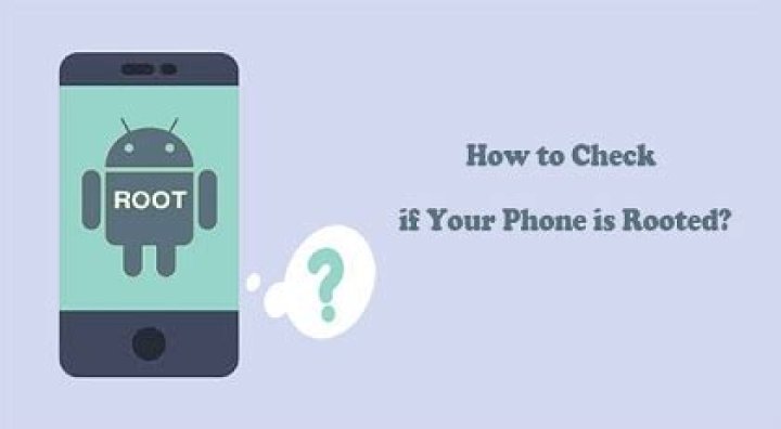 How can I check and see if my phone is rooted?