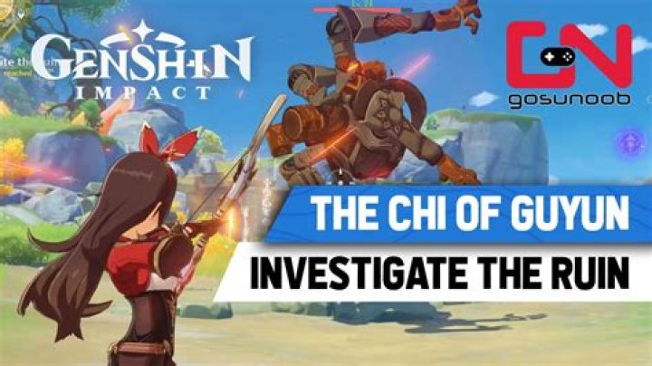 How do you trigger the chi of Guyun quest?