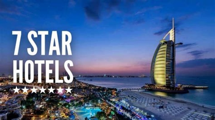 How Many 7-Star Hotels Are There In The World?