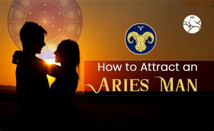 How To Attract An Aries Man
