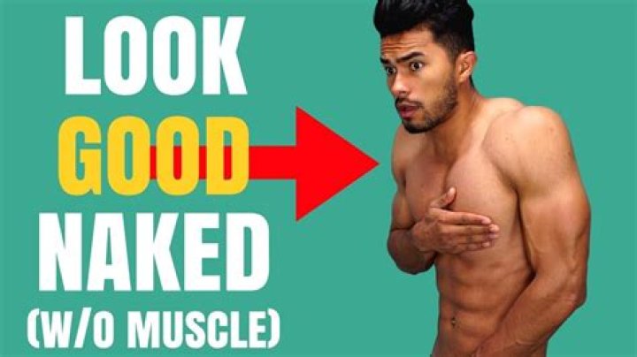 How to Look Better Naked