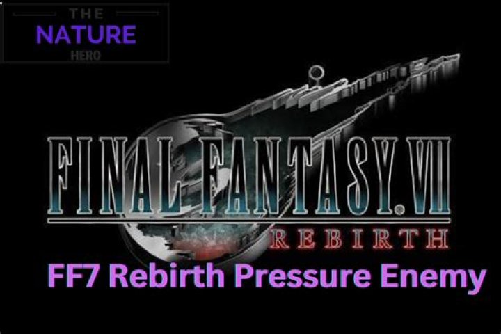 How to Pressure Enemy FF7 Rebirth