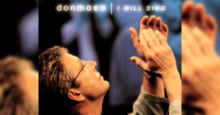 “I Will Sing:” A Wonderful Worship Song By Don Moen