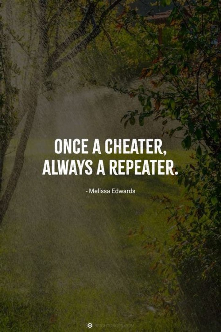 Is 'Once A Cheater, Always A Cheater' True?