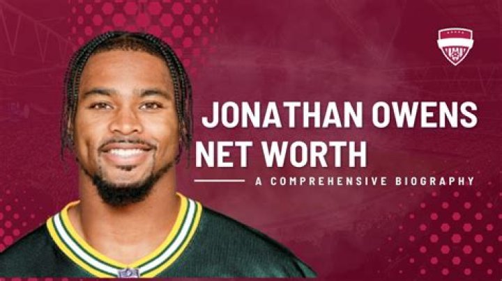 Jonathan Owens Net Worth 2024: A Comprehensive Analysis