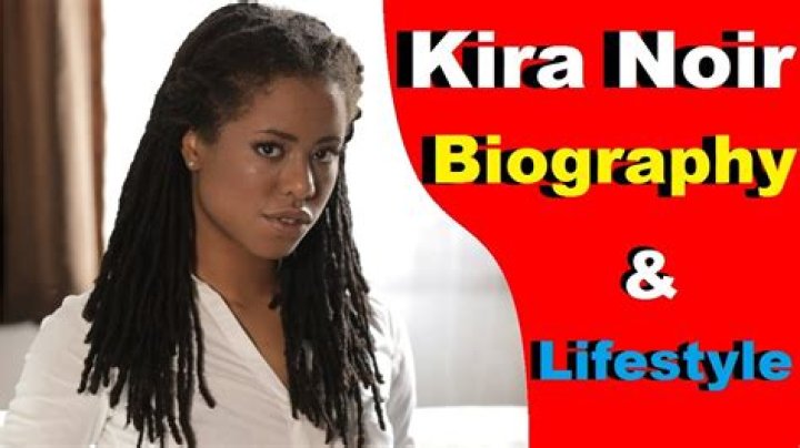 Kira Noir Biography, Wiki, Age, Height, Family, Career