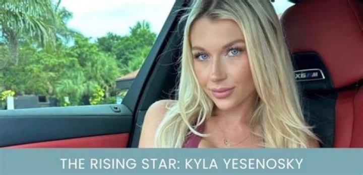 Kyla Yesenosky: A Rising Star In The Digital World