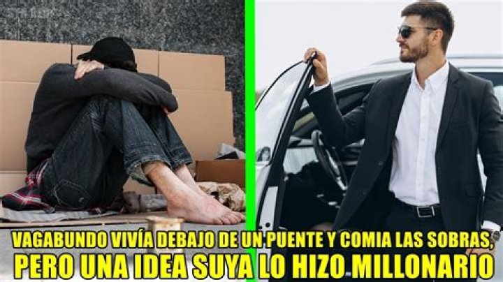 La increíble historia de un vagabundo que se convirtió en millonario