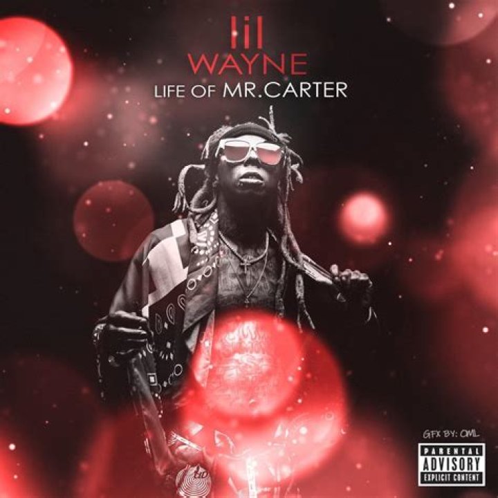 “Life of Mr. Carter” by Lil Wayne