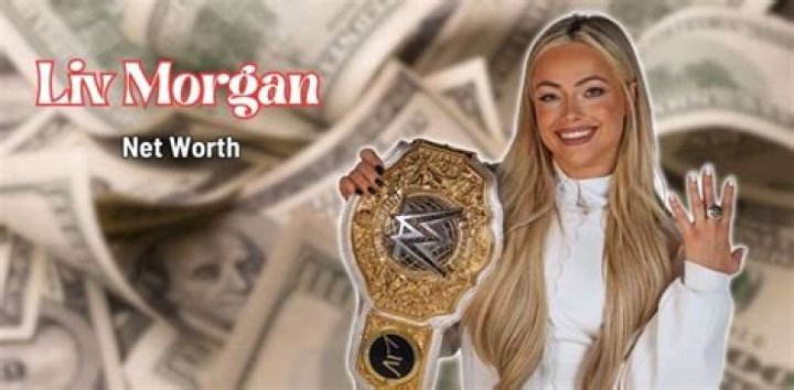 Liv Morgan Net Worth