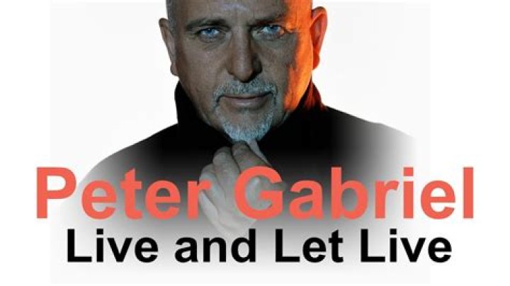 Live and Let Live by Peter Gabriel