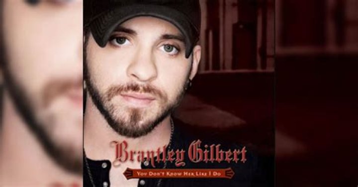 Love Gone Wrong in Brantley Gilbert’s “You Don’t Know Her Like I Do”