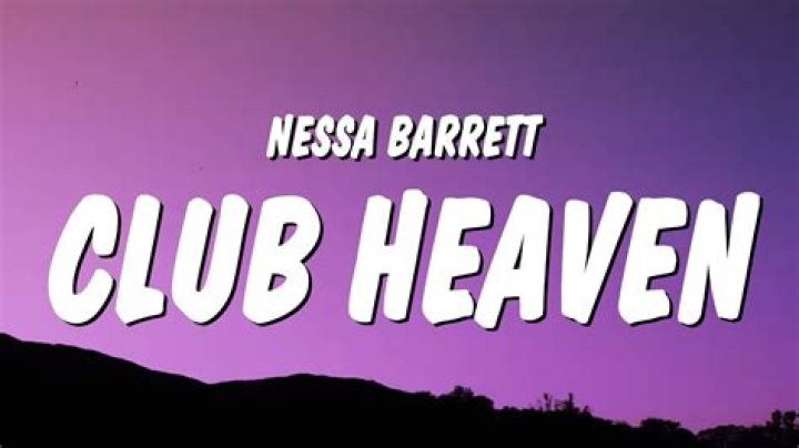 Meaning of “Club Heaven” by Nessa Barrett