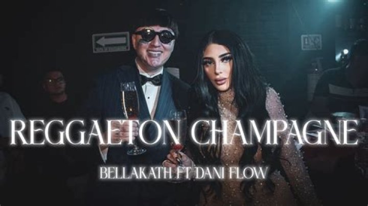 Meaning of “Reggaeton Champagne” by Bellakath & Dani Flow  